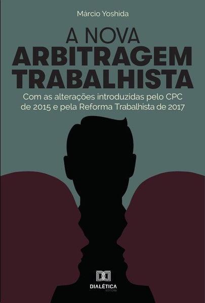 A nova arbitragem trabalhista | Márcio Yoshida