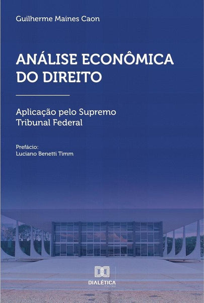 Análise econômica do Direito | Guilherme Maines Caon