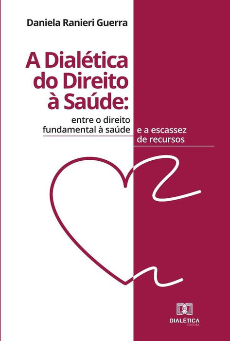 A dialética do direito à saúde | Daniela Ranieri Guerra