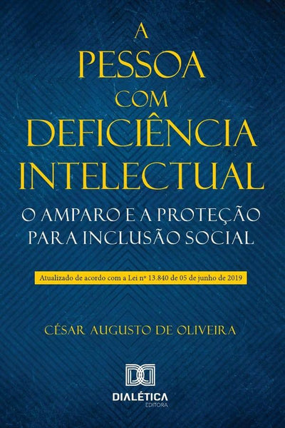 A pessoa com deficiência intelectual | César Augusto de Oliveira