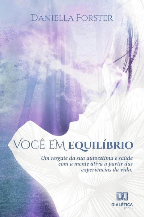 Você em equilíbrio | Daniella Forster