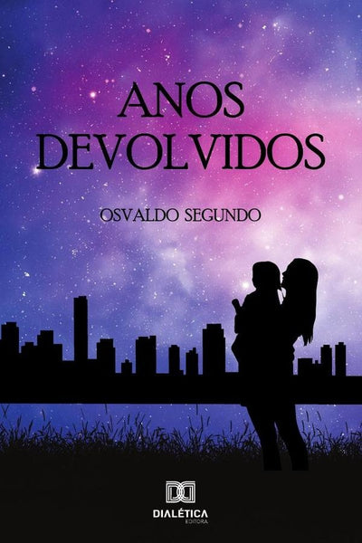 Anos Devolvidos | Osvaldo Segundo