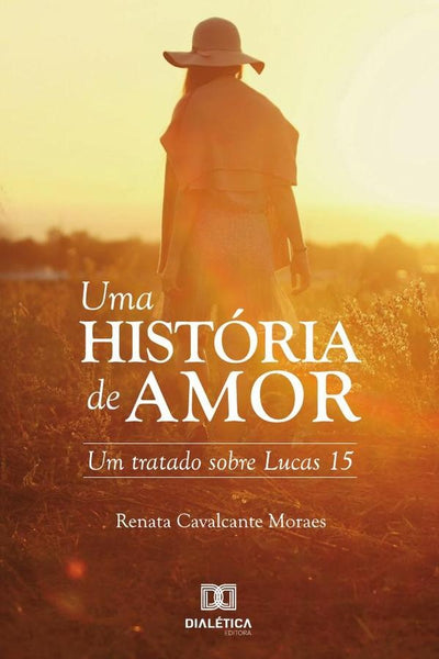 Uma história de amor | Renata Cavalcante Moraes