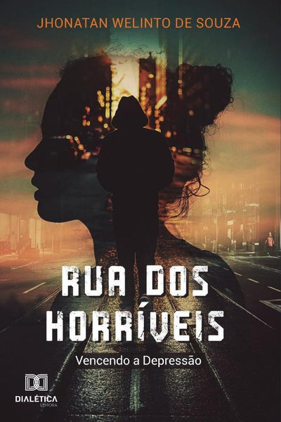 Rua dos Horríveis | Jhonatan Welinto de Souza.