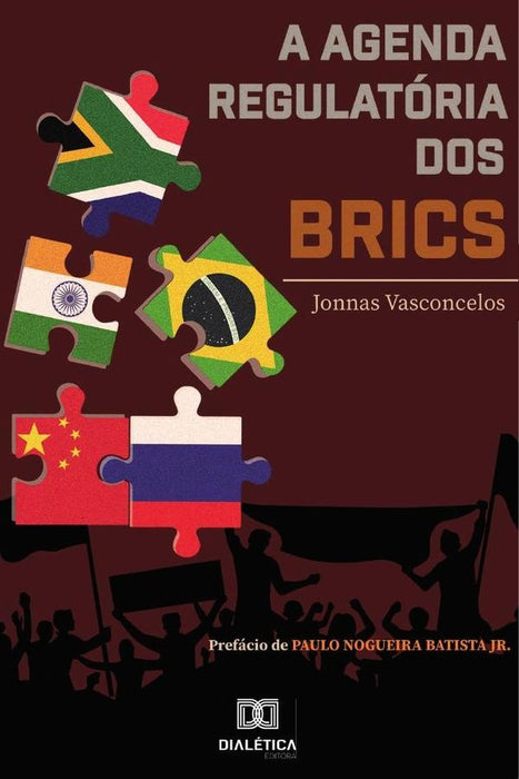 A agenda regulatória dos BRICS | Jonnas Vasconcelos