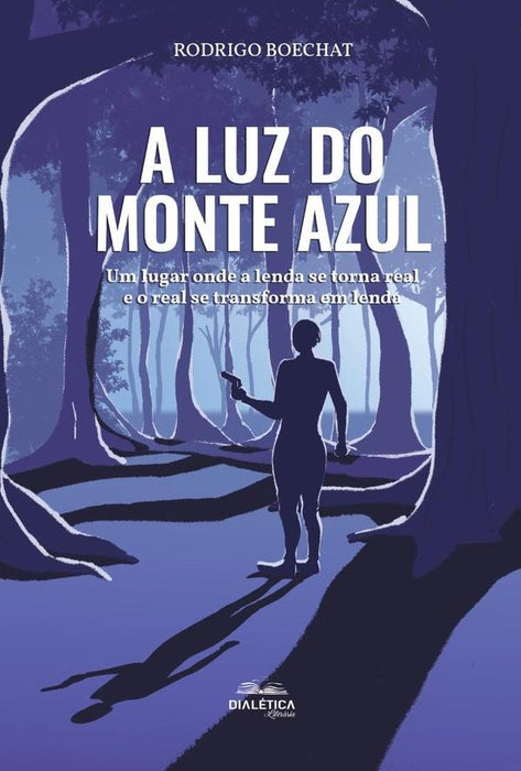 A Luz do Monte Azul | Rodrigo Boechat De Souza