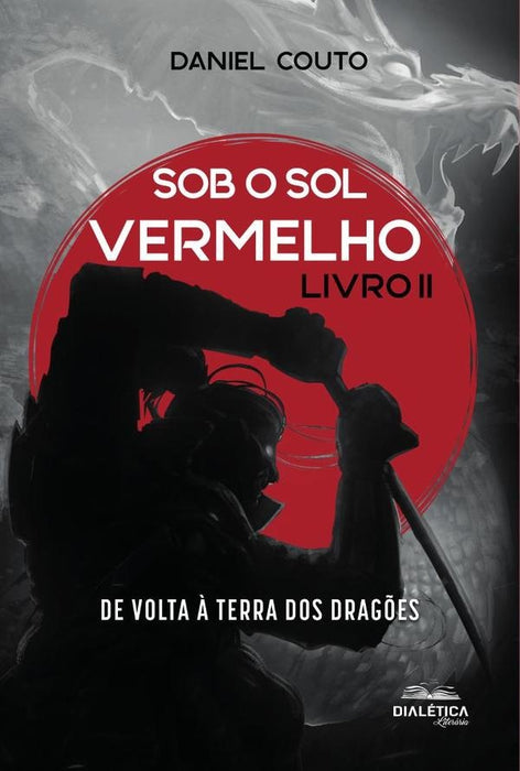 Sob o Sol Vermelho  Livro II | Daniel Couto