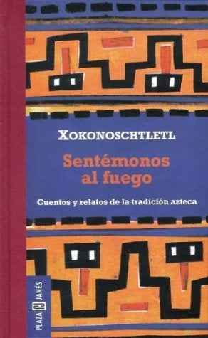 SENTÉMONOS AL FUEGO.. | Xokonoschtletl Gomora