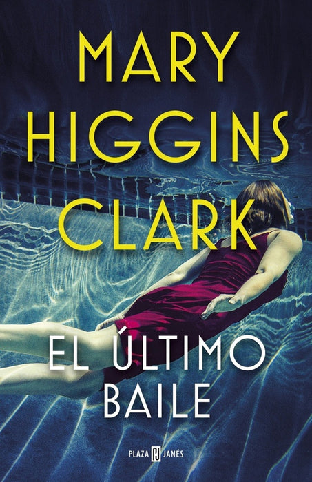 EL ULTIMO BAILE* | Mary Higgins Clark