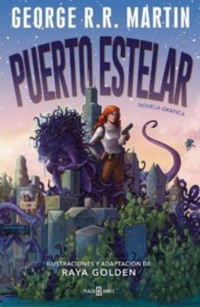 PUERTO ESTELAR*.. | GEORGE R.R MARTIN