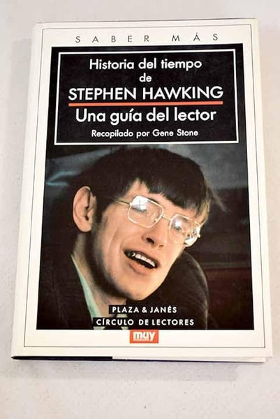 HISTORIA DEL TIEMPO DE STEPHEN HAWKING. UNA GUÍA DEL LECTOR.. | Gene Stone