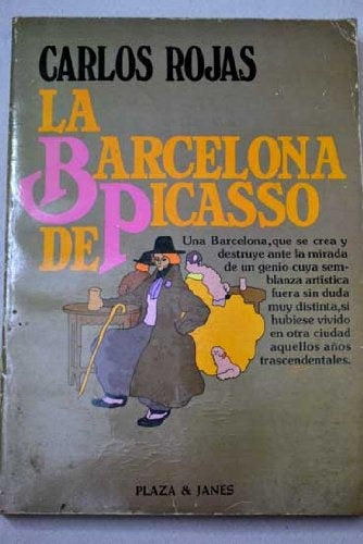 LA BARCELONA DE PICASSO.. | Carlos Eduardo Rojas