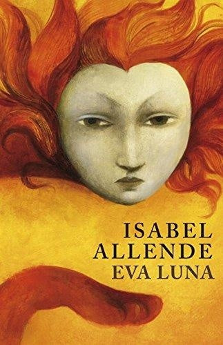 EVA LUNA.. | Isabel Allende