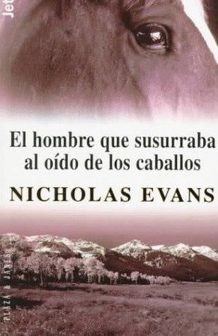 EL SEÑOR DE LOS CABALLOS * | Nicholas Evans