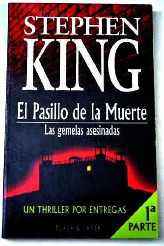 El pasillo de la muerte (primera parte) | Stephen King