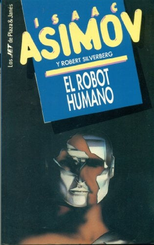 EL ROBOT HUMANO | Isaac Asimov