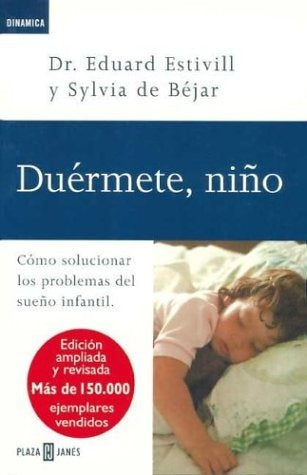 DUERMETE, NIÑO*.. | Eduard Estivill