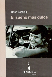 El sueño mas dulce * | LESSING DORIS