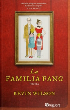 La familia Fang | Kevin  Wilson