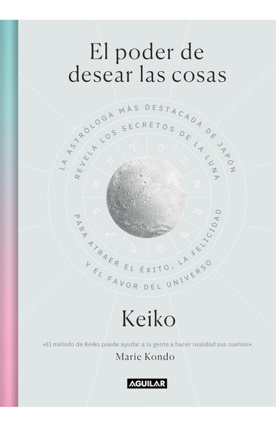 EL PODER DE DESEAR LAS COSAS | KEIKO