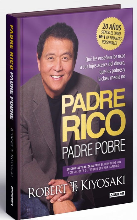 PADRE RICO PADRE POBRE. ANIVERSARIO*.. | Robert T. Kiyosaki