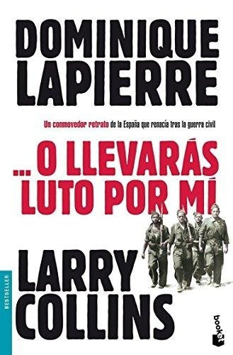 O LLEVARÁS LUTO POR MÍ | Dominique Lapierre