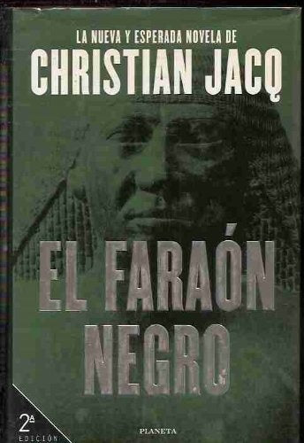 EL FARAON NEGRO * | CHRISTIAN  JACQ