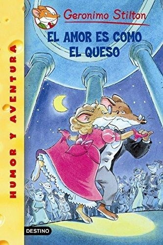 EL AMOR ES COMO EL QUESO 12.. | Gerónimo Stilton