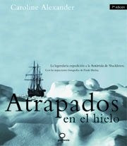 Atrapados en el hielo | Caroline Alexander