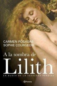 A LA SOMBRA DE LILITH | Carmen Posadas