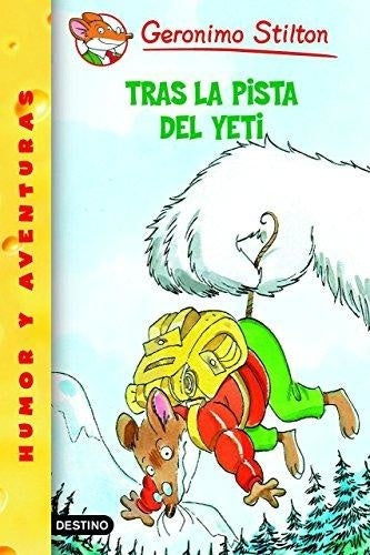 TRAS LA PISTA DEL YETI 15.. | Gerónimo Stilton