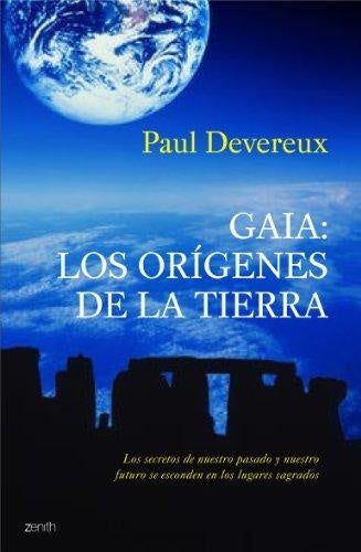 GAIA: LOS ORÍGENES DE LA TIERRA | Paul Devereux