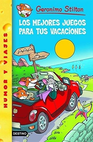 GERONIMO STILTON 28. LOS MEJORES JUEGOS PAR TUS VACACIONES* | Gerónimo Stilton