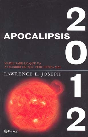 APOCALIPSIS 2012.. | Lawrence, Hojman