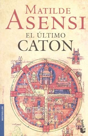 Ultimo catón, El | Matilde Asensi