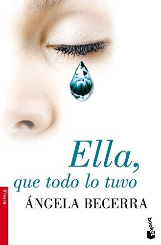 ELLA, QUE TODO LO TUVO. | Angela Becerra