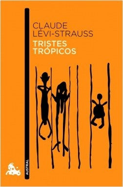 TRISTES TROPICOS.. | Claude Lévi-Strauss