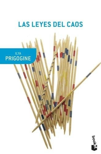 LAS LEYES DEL CAOS.. | Ilya Prigogine