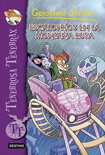 TENEBROSA TENEBRAX 7: ESCALOFRIOS EN LA MONTAÑA RUSA * | Gerónimo Stilton