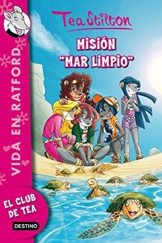 VIDA DE RATFORD 13: MISION MAR LIMPIO.. | Tea  Stilton