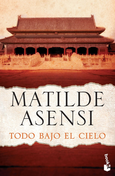 TODO BAJO EL CIELO | Matilde Asensi