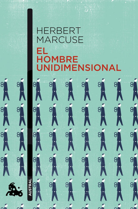 EL HOMBRE UNIDIMENSIONAL | Herbert Marcuse