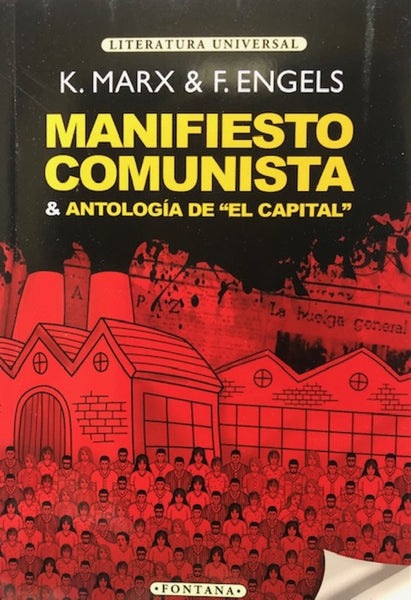 MANIFIESTO COMUNISTA Y ANTOLOGÍA DE EL CAPITAL.. | Marx, Engels