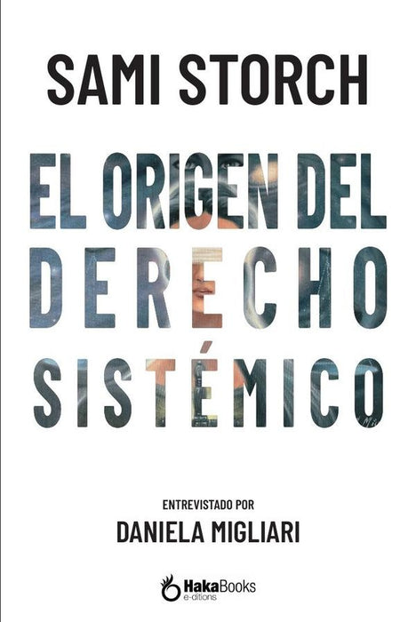 El origen del derecho sistémico | SAMI STORCH