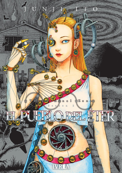 EL PUEBLO DEL ÉTER.. | Junji Ito