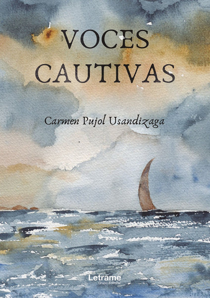 Voces Cautivas | Carmen Pujol Usandizaga