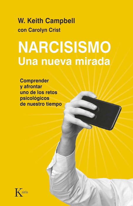 NARCISISMO. UNA NUEVA MIRADA.. | KEITH CAMPBELL