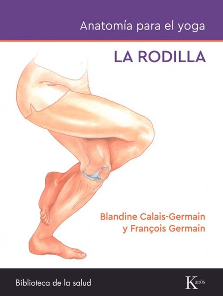 LA RODILLA.. | BLANDINE CALAIS GERMAIN