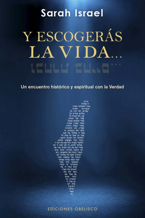 Y ESCOGERAS LA VIDA | Sarah Israel