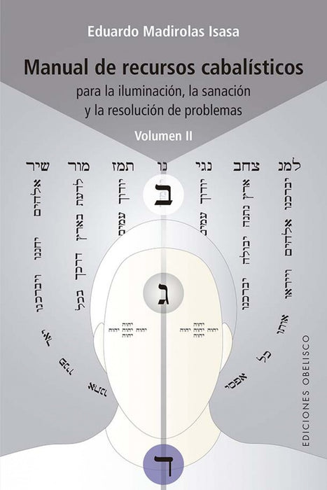 MANUAL DE RECURSOS CABALISTICOS VOL II.. | Eduardo Madorolas Isasa